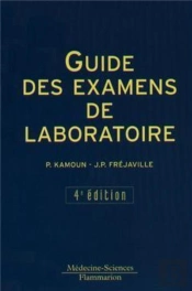 Guide Des Examens De Laboratoire (4° Éd.)