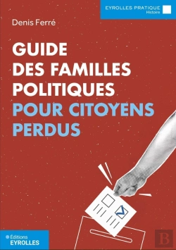 Bertrand.pt - Guide Des Familles Politiques Pour Citoyens Perdus