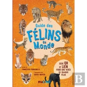 Guide Des Félins Du Monde