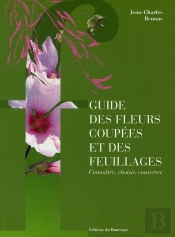 Guide Des Fleurs Coupées Et Des Feuillages