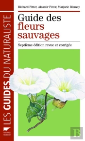 Guide Des Fleurs Sauvages (7e Édition)