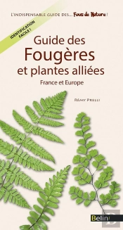 Guide Des Fougères Et Plantes Alliées De France Et D'Europe