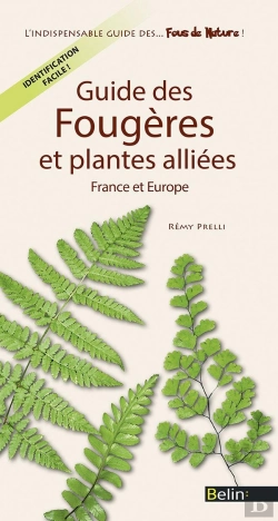 Bertrand.pt - Guide Des Fougères Et Plantes Alliées De France Et D'Europe