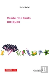 Guide Des Fruits Toxiques
