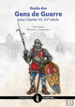 Bertrand.pt - Guide Des Gens De Guerre Sous Charles Vii ; Xve Siècle