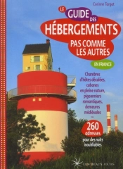 Guide Des Hébergements Pas Comme Les Autres En France