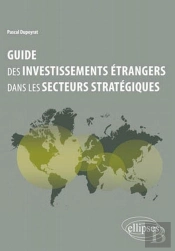 Guide Des Investissements Étrangers Dans Les Secteurs Stratégiques