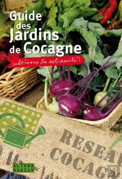 Bertrand.pt - Guide Des Jardins De Cocagne ; Cultivons La Solidarité !