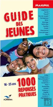 Guide Des Jeunes ; 1000 Réponses Pratiques
