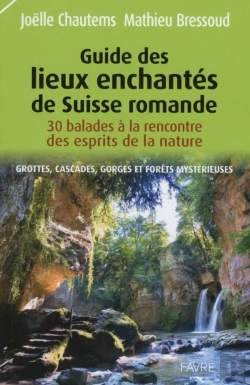 Bertrand.pt - Guide Des Lieux Enchantés De Suisse Romande