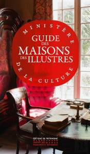 Guide Des Maisons Des Illustres