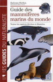 Guide Des Mammiferes Marins Du Monde (Ne