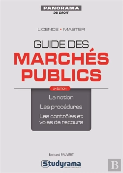 Bertrand.pt - Guide Des Marchés Publics ; Licence, Master (2e Édition)