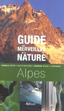 Bertrand.pt - Guide Des Merveilles De La Nature ; Alpes