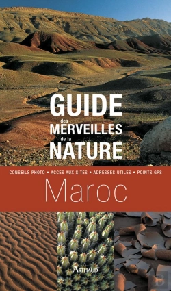 Bertrand.pt - Guide Des Merveilles De La Nature ; Maroc