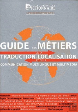 Bertrand.pt - Guide Des Métiers De La Traduction-Localisation Et De La Communication Multilingue Et Multimédia