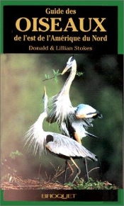 Guide Des Oiseaux Dans L'Est De L'Amerique Du Nord