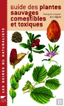 Bertrand.pt - Guide Des Plantes Sauvages Comestibles Et Toxiques