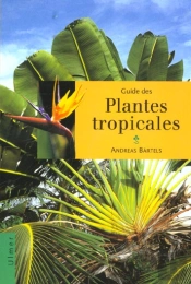 Guide Des Plantes Tropicales