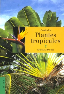 Bertrand.pt - Guide Des Plantes Tropicales