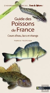 Guide Des Poissons De France ; Cours D'Eau, Lacs Et Étangs