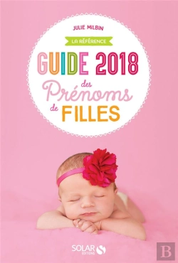 Bertrand.pt - Guide Des Prenoms De Filles 2018