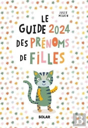 Guide Des Prénoms De Filles (Édition 2024)