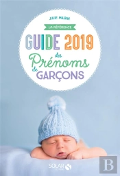 Guide Des Prenoms De Garcons 2019