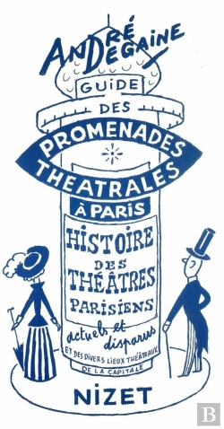Bertrand.pt - Guide Des Promenades Théâtrales À Paris : Histoire Des Théâtres Parisiens Sous Forme De Cinq Promenades