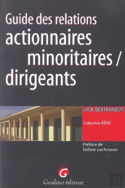 Bertrand.pt - Guide Des Relations Actionnaires Minoritaires/Dirigeants