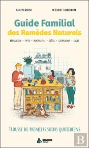 Guide Des Remèdes Naturels Familiaux