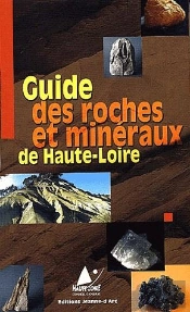 Guide Des Roches Et Minéraux De Haute-Loire