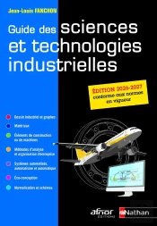 Guide Des Sciences Et Technologies Industrielles (Édition 2026/2027)