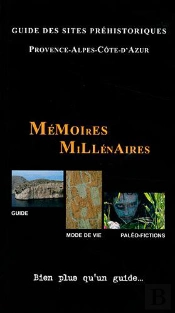 Guide Des Sites Prehistoriques Prevence-Alpes-Cote