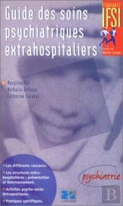 Guide Des Soins Psychiatriques En Milieu Extra-Hospitalier