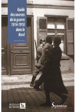 Bertrand.pt - Guide Des Sources De La Guerre 1914-1918 Dans Le Nord