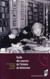 Guide Des Sources De L'Histoire Du Féminisme