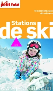 Guide Des Stations De Ski 2013 Petit Fute
