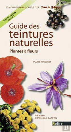 Bertrand.pt - Guide Des Teintures Naturelles ; Fougères Et Plantes À Fleurs