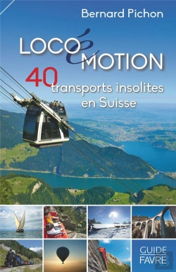 Bertrand.pt - Guide Des Transports Insolites De Suisse