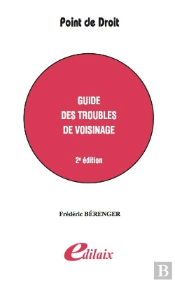 Bertrand.pt - Guide Des Troubles De Voisinage (2e Édition)