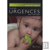 Guide Des Urgences Pour Votre Bébé