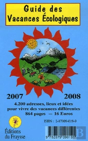 Guide Des Vacances Écologiques (Édition 2007-2008)
