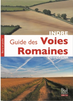 Bertrand.pt - Guide Des Voies Romaines De L Indre