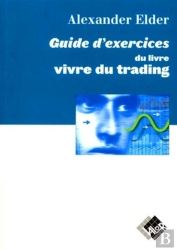 Bertrand.pt - Guide D'Exercice Du Livre Vivre Du Trading