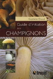 Guide D'Initiation Aux Champignons
