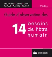 Guide D'Observation Des 14 Besoins De L'Être Humain (3e Édition)