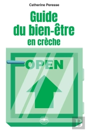 Guide Du Bien-Être En Crèche
