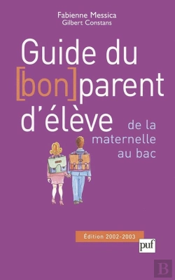 Bertrand.pt - Guide Du (Bon) Parent D'Eleve