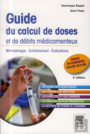Guide Du Calcul De Doses Et De Débits Médicamenteux (3e Édition)